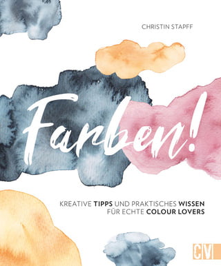 Buch: Farben!, Christin Stapff, Christophorus Verlag